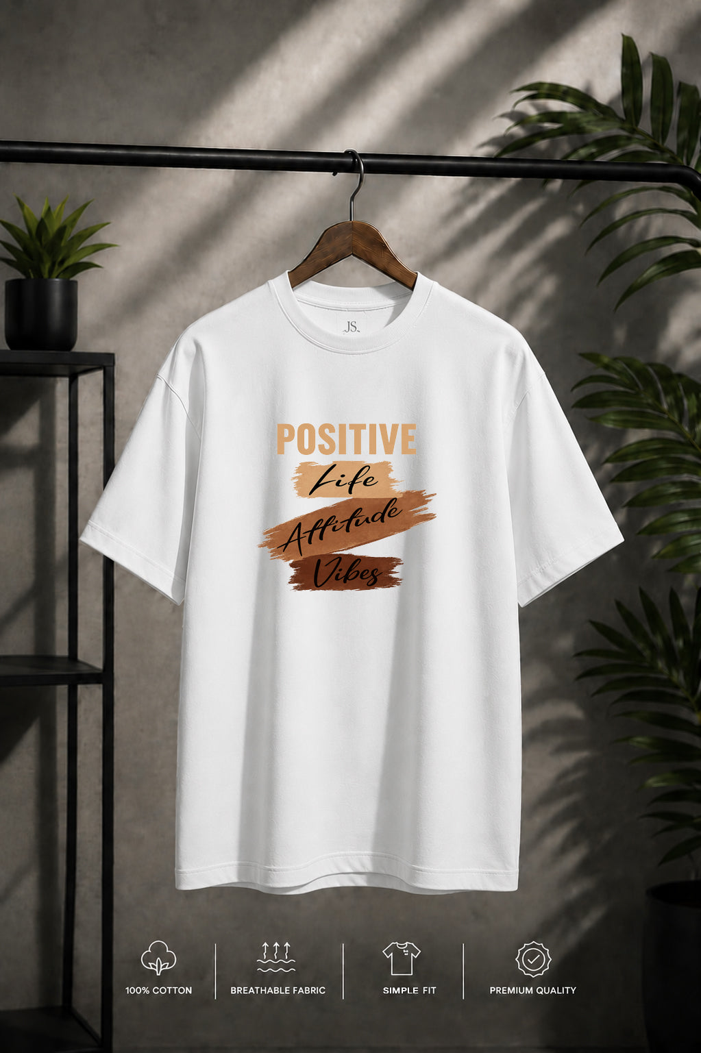 JS Fashion Lab Premium Printed White Positive Vibe T-Shirt Desgin | 100% Cotton | Streetwear