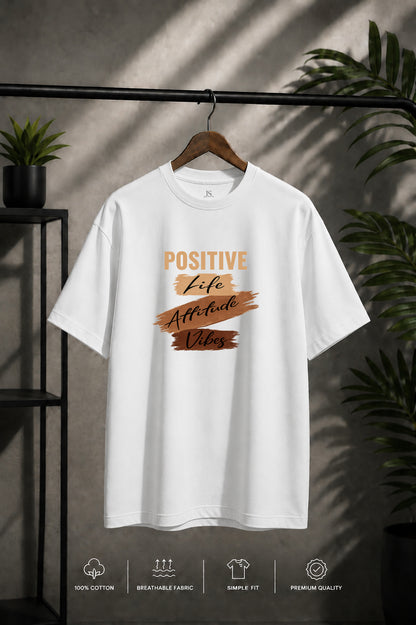 JS Fashion Lab Premium Printed White Positive Vibe T-Shirt Desgin | 100% Cotton | Streetwear